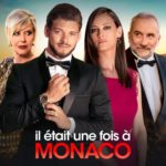 Il était une fois à Monaco – TF1 – 2020